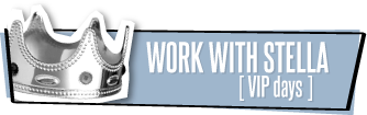 Work With Stella (VIP Days)